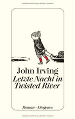 Letzte Nacht in Twisted River: Roman