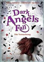 Dark Angels' Fall - Die Versuchung: Die Versuchung