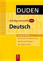 Duden, Schulgrammatik extra Deutsch: 5. bis 10. Klasse ; Grammatik und Rechtschreibung ; Aufsatz und Textanalyse ; Umgang mit Medien