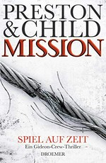Mission: ein Gideon-Crew-Thriller