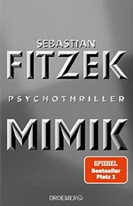 Mimik: Psycho-Thriller