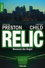 Relic - Museum der Angst [Roman]