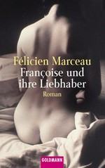 Françoise und ihre Liebhaber: Roman