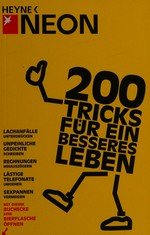 200 Tricks für ein besseres Leben