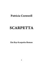 Scarpetta: ein Kay-Scarpetta-Roman