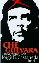 Che Guevara: Biographie