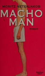 Macho Man: Roman