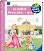 Alles über Prinzessinnen [4 - 7 Jahre]