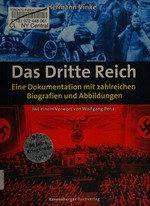 ¬Das¬ Dritte Reich: eine Dokumentation mit zahlreichen Biografien und Abbildungen
