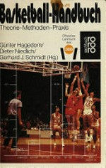 Basketball-Handbuch: offizielles Lehrbuch des Deutschen Basketball Bundes