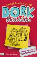 Dork Diaries - Nikkis (nicht ganz so) fabelhafte Welt [ein Comic-Roman]