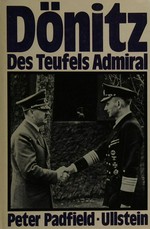 Dönitz: d. Teufels Admiral