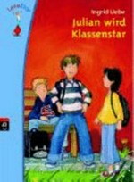 Julian wird Klassenstar