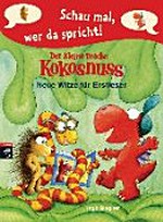 ¬Der¬ kleine Drache Kokosnuss: neue Witze für Erstleser