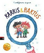 Karius & Baktus: eine Geschichte