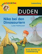 Niko bei den Dinosauriern [erste Schritte zur Leseförderung]