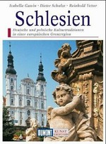 Schlesien: deutsche und polnische Kulturtraditionen in einer europäischen Grenzregion