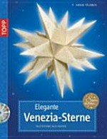 Elegante Venezia-Sterne: Faltsterne aus Papier ; mit Faltanleitung auf DVD
