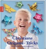 Christians Origami-Tricks: Papierfaltspaß für kreative Kinderhände