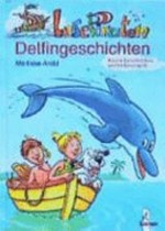 Lesepiraten Delfingeschichten [Kleine Geschichten, großer Lesespaß]