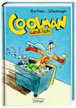 Coolman und ich: ein Comicroman