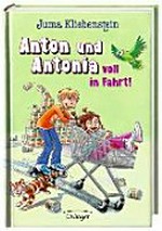 Anton und Antonia voll in Fahrt