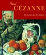 Paul Cézan - Ein Leben für die Malerei