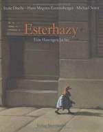 Esterhazy: eine Hasengeschichte