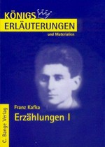 Erläuterungen zu Franz Kafka, Erzählungen I