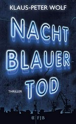 Nachtblauer Tod: Thriller