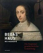 Begas Haus Heinsberg 1: Die Regionalgeschichtliche Sammlung