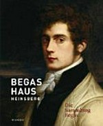 Begas Haus Heinsberg 2: Die Sammlung Begas