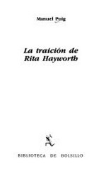 ¬La¬ traiciën de Rita Hayworth [novela]