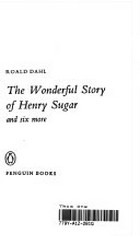 The wonderful story of Henry Sugar and six more