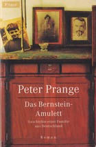 ¬Das¬ Bernsteinamulett: Geschichte einer Familie aus Deutschland ; Roman