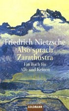 Also sprach Zarathustra: Ein Buch für alle und keinen