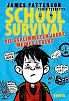 School Survival - Die schlimmsten Jahre meines Lebens 