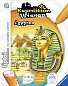 Ägypten [tiptoi sieht, spricht und interagiert mit dir ; das Abenteuer-Sachbuch ; 7 - 10 Jahre]