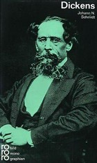 Charles Dickens: in Selbstzeugnissen und Bilddokumenten