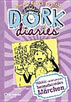 Dork Diaries - Nikkis (nicht ganz so) bezauberndes Märchen [ein Comic-Roman]