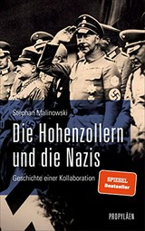 ¬Die Hohenzollern und die Nazis: Geschichte einer Kollaboration