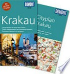 Krakau [mit großem Cityplan ; die Highlights der Stadt direkt erleben ; durch Shoppingmeilen und Szeneviertel bummeln ; die besten Adressen zum Ausgehen]