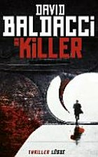 ¬Der¬ Killer: Thriller ; Will Robies erster Fall