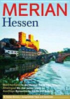 Hessen: Märchenland - in der Heimat der Brüder Grimm ; Rheingau - wo das Leben leicht ist ; Ausflüge - romantische Städte und Hotels