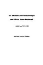 ¬Die¬ ältesten Kellnereirechnungen des Jülicher Amtes Randerath: 1465/66 und 1499/1500