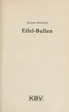 Eifel-Bullen [Kriminalroman aus der Eifel]